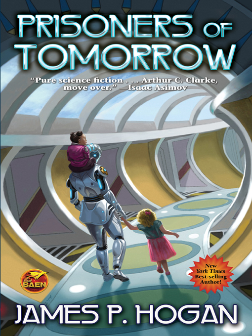 Title details for Prisoners of Tomorrow by James P. Hogan - Available